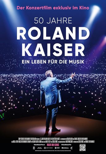 50 JAHRE ROLAND KAISER - EIN LEBEN FÜR DIE MUSIK